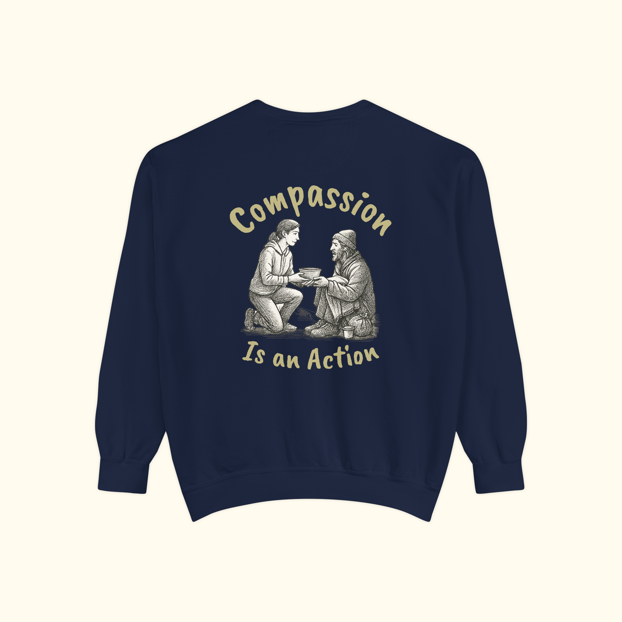 Compassion Is An Action Graphic Sweatshirt — Message Sweatshirt