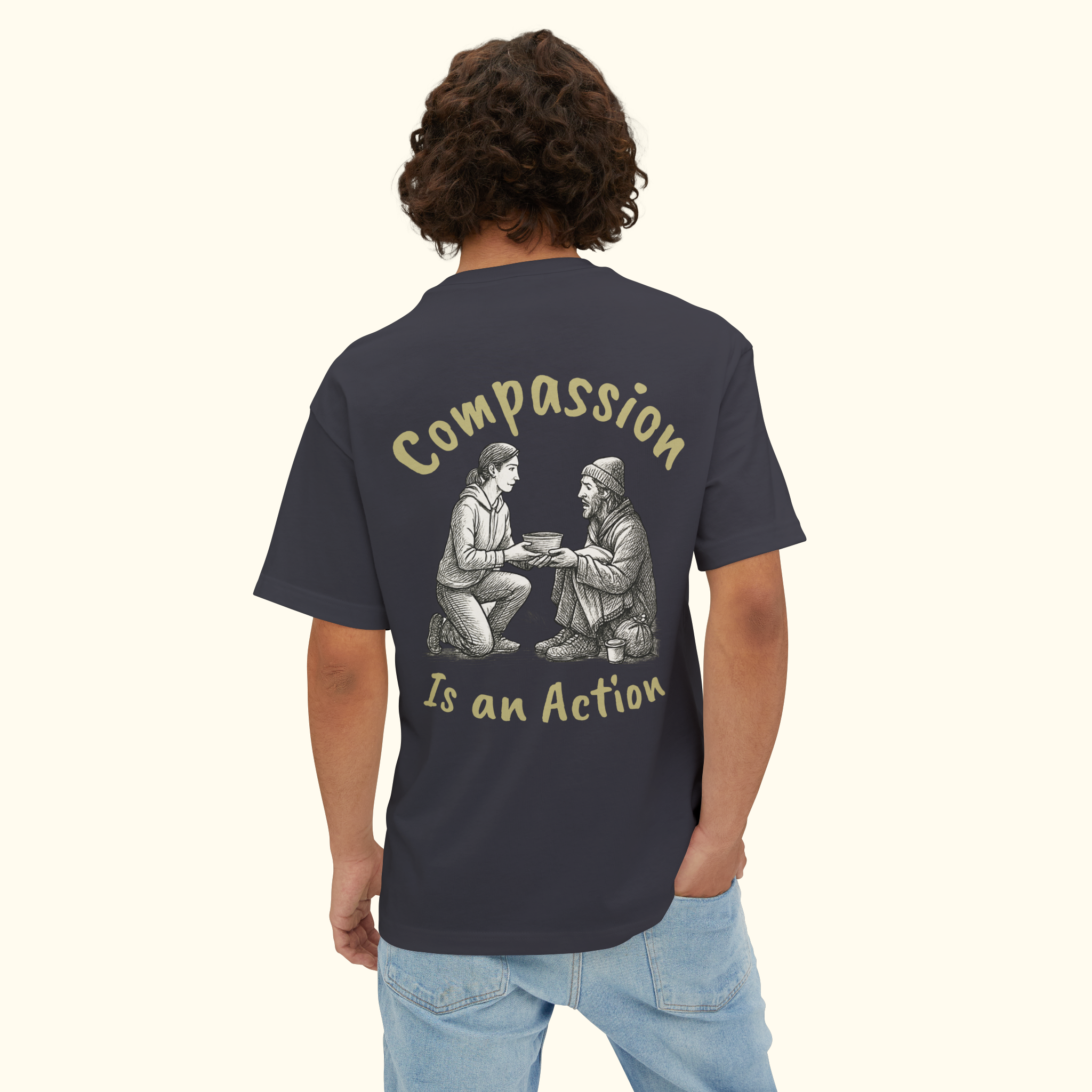 Compassion Is An Action Graphic Tee — Message T-Shirt