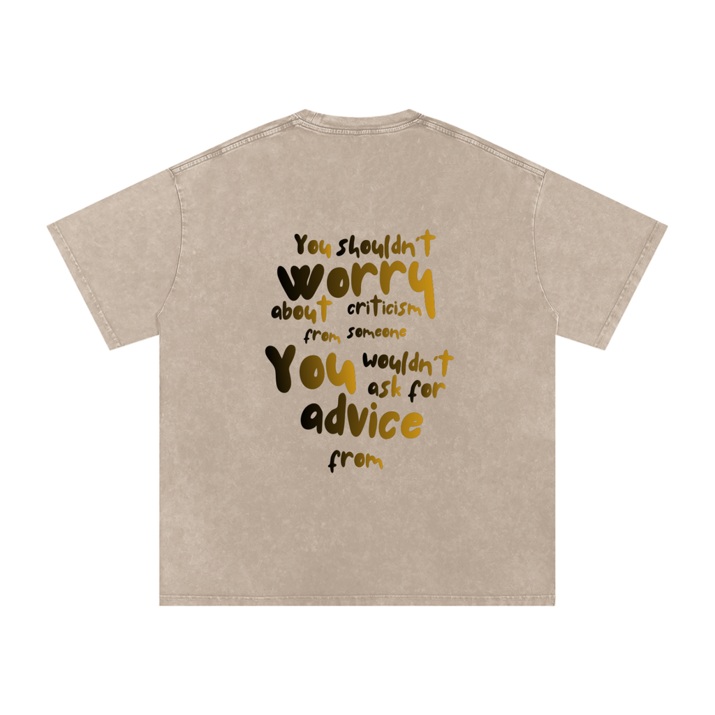 You Shouldn't Worry Oversized Snow Wash T-Shirt