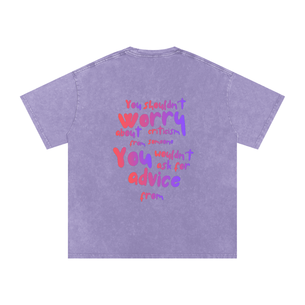 You Shouldn't Worry Oversized Snow Wash T-Shirt