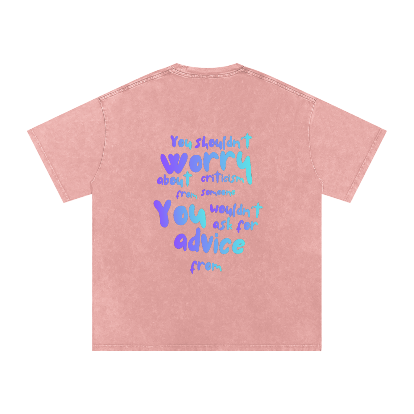 You Shouldn't Worry Oversized Snow Wash T-Shirt