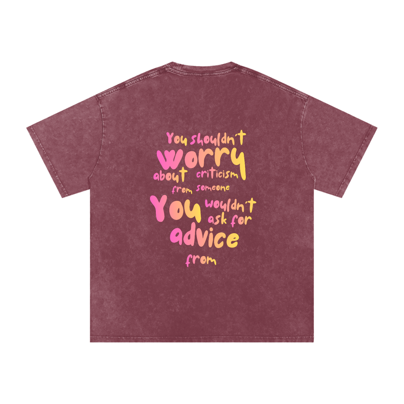 You Shouldn't Worry Oversized Snow Wash T-Shirt